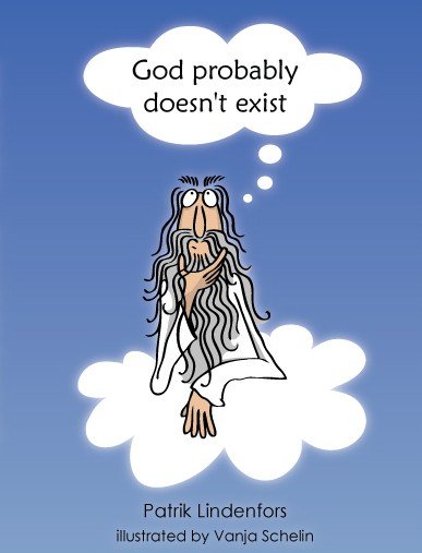 God Probably Doesn't Exist
